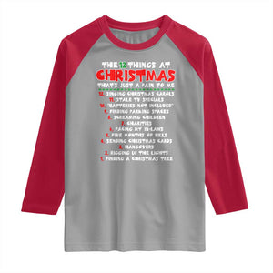 12 Pains of Christmas Parody Raglan Shirt Funny Twist on the 12 Days of Christmas Tradition TS02 Sport Gray Red Print Your Wear