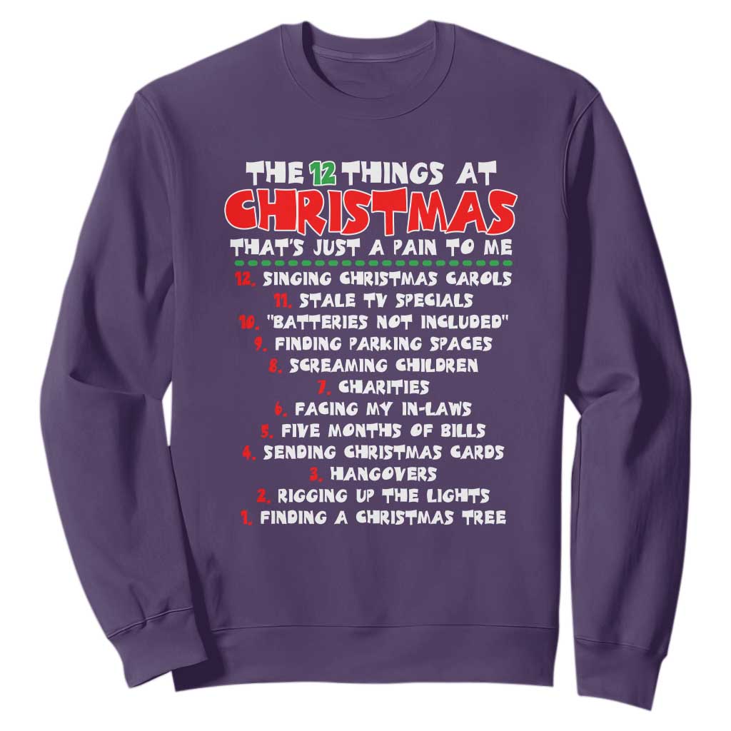 12 Pains of Christmas Parody Sweatshirt Funny Twist on the 12 Days of Christmas Tradition TS02 Purple Print Your Wear