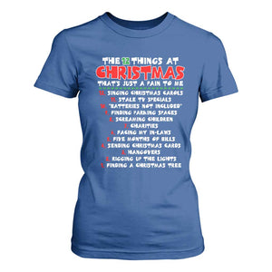 12 Pains of Christmas Parody T Shirt For Women Funny Twist on the 12 Days of Christmas Tradition TS02 Royal Blue Print Your Wear