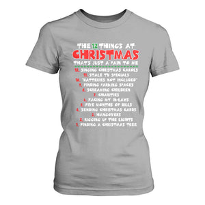 12 Pains of Christmas Parody T Shirt For Women Funny Twist on the 12 Days of Christmas Tradition TS02 Sport Gray Print Your Wear