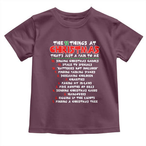 12 Pains of Christmas Parody Toddler T Shirt Funny Twist on the 12 Days of Christmas Tradition TS02 Maroon Print Your Wear