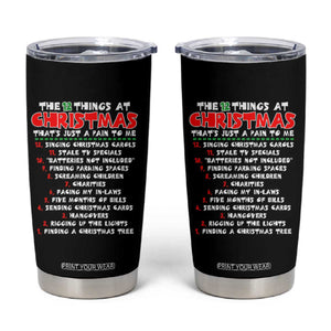 12 Pains of Christmas Parody Tumbler Cup Funny Twist on the 12 Days of Christmas Tradition TS02 Black Print Your Wear