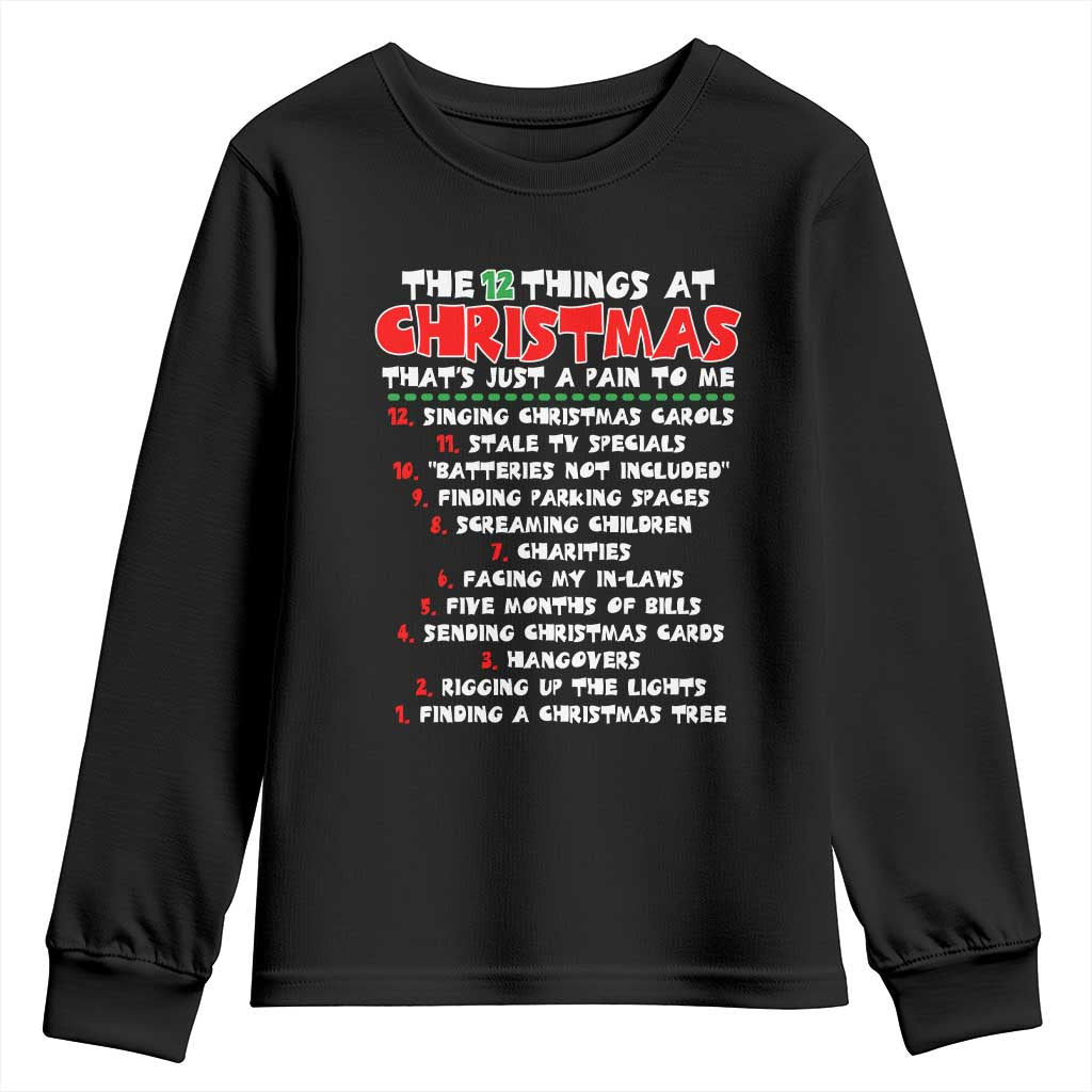 12 Pains of Christmas Parody Youth Sweatshirt Funny Twist on the 12 Days of Christmas Tradition TS02 Black Print Your Wear
