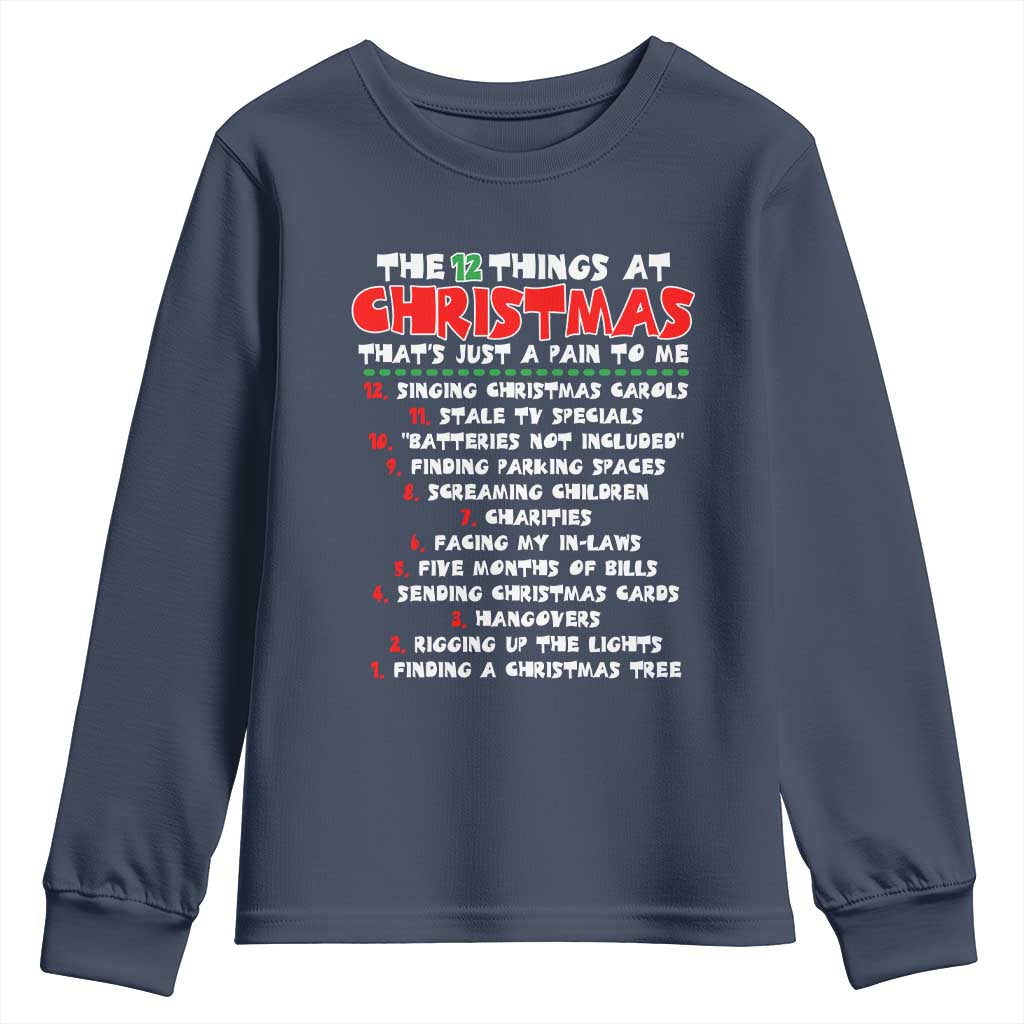 12 Pains of Christmas Parody Youth Sweatshirt Funny Twist on the 12 Days of Christmas Tradition TS02 Navy Print Your Wear