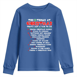 12 Pains of Christmas Parody Youth Sweatshirt Funny Twist on the 12 Days of Christmas Tradition TS02 Royal Blue Print Your Wear