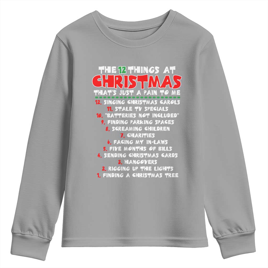 12 Pains of Christmas Parody Youth Sweatshirt Funny Twist on the 12 Days of Christmas Tradition TS02 Sport Gray Print Your Wear