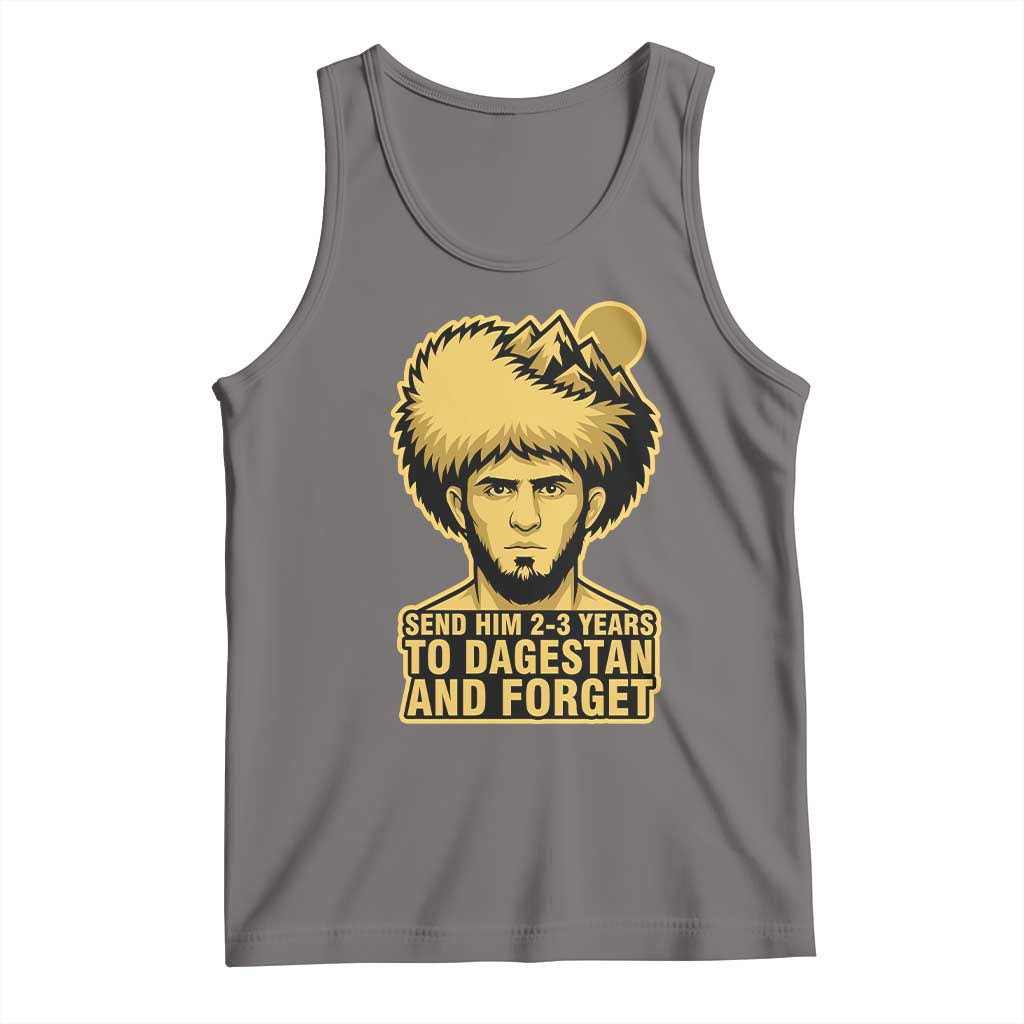Send Him 2 3 Years to Dagestan and Forget Tank Top Funny MMA Fighter Discipline TS02 Deep Heather Print Your Wear