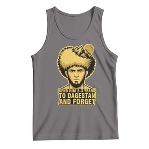 Send Him 2 3 Years to Dagestan and Forget Tank Top Funny MMA Fighter Discipline TS02 Deep Heather Print Your Wear