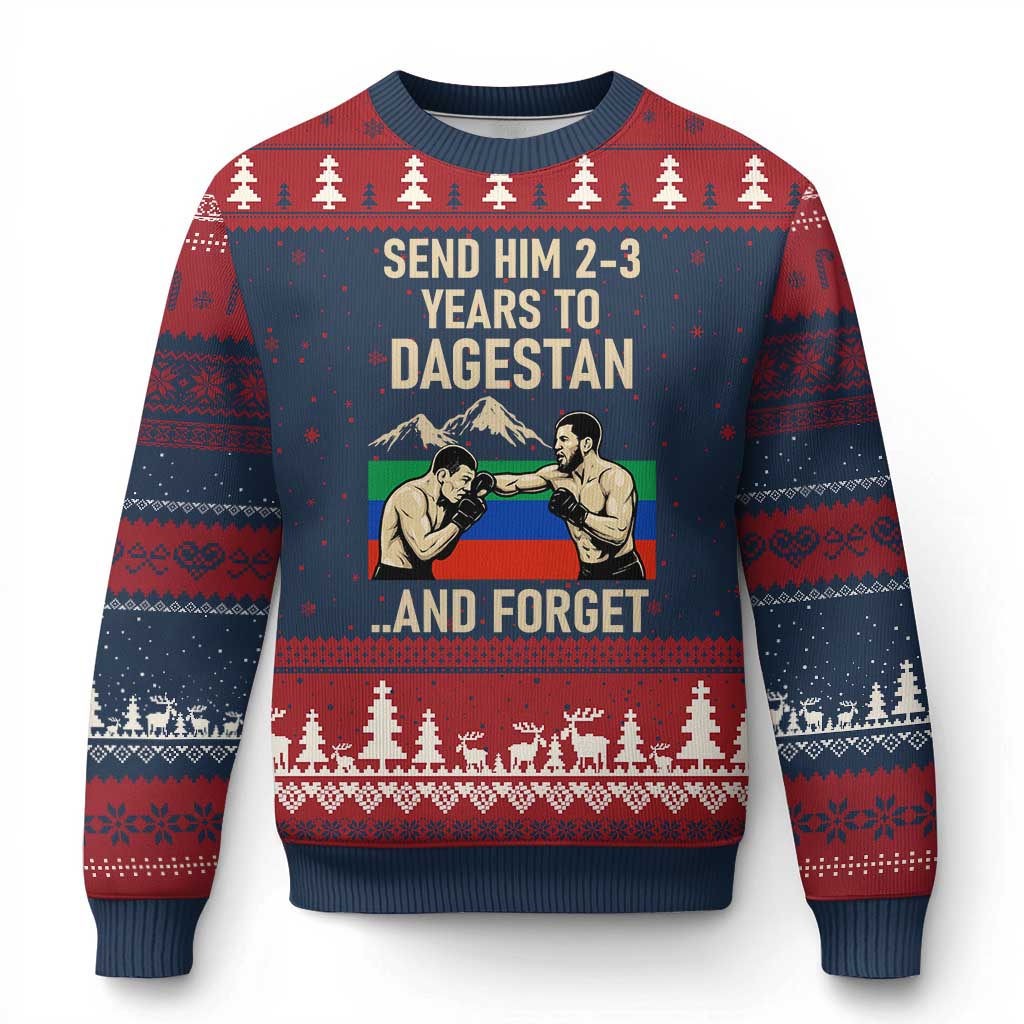 Send Him 2 3 Years to Dagestan and Forget Ugly Christmas Sweater Funny MMA Fighter Training Discipline TS02 Navy Red Print Your Wear