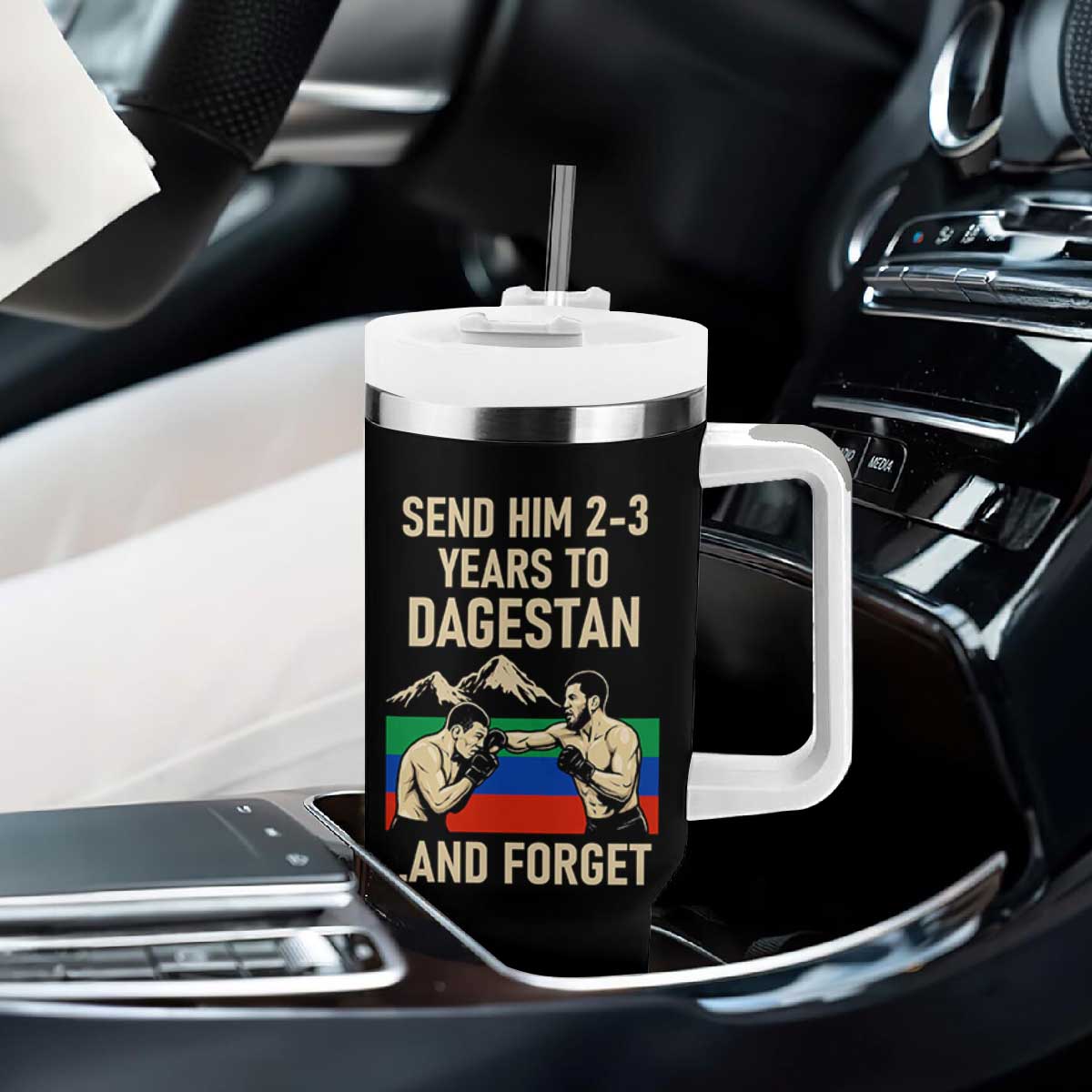 Send Him 2 3 Years to Dagestan and Forget Tumbler With Handle Funny MMA Fighter Training Discipline TS02 Print Your Wear
