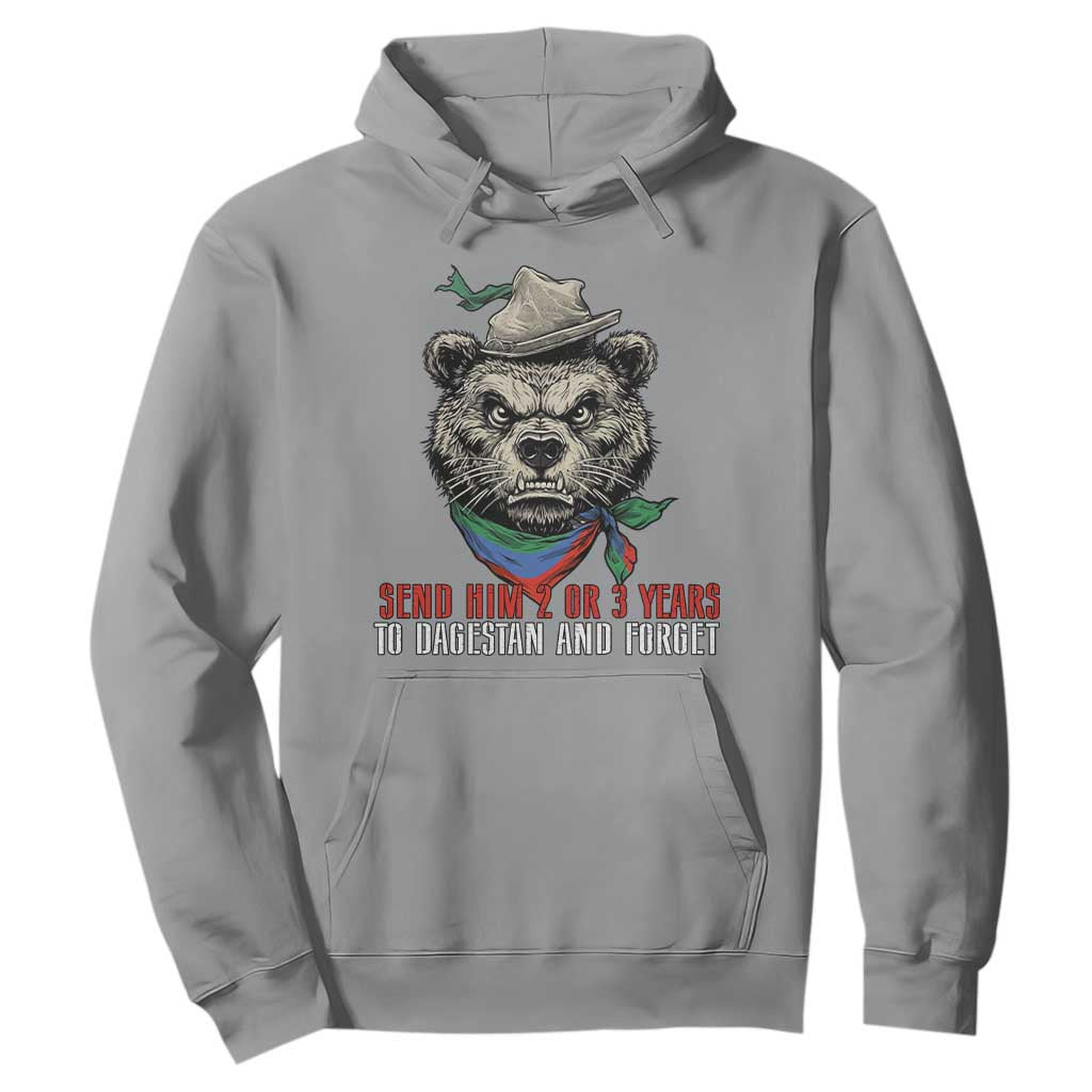 Dagestan Bear MMA Fighter Discipline Hoodie Send Him 2 3 Years and Forget TS02 Sport Gray Print Your Wear