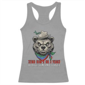 Dagestan Bear MMA Fighter Discipline Racerback Tank Top Send Him 2 3 Years and Forget TS02 Sport Gray Print Your Wear