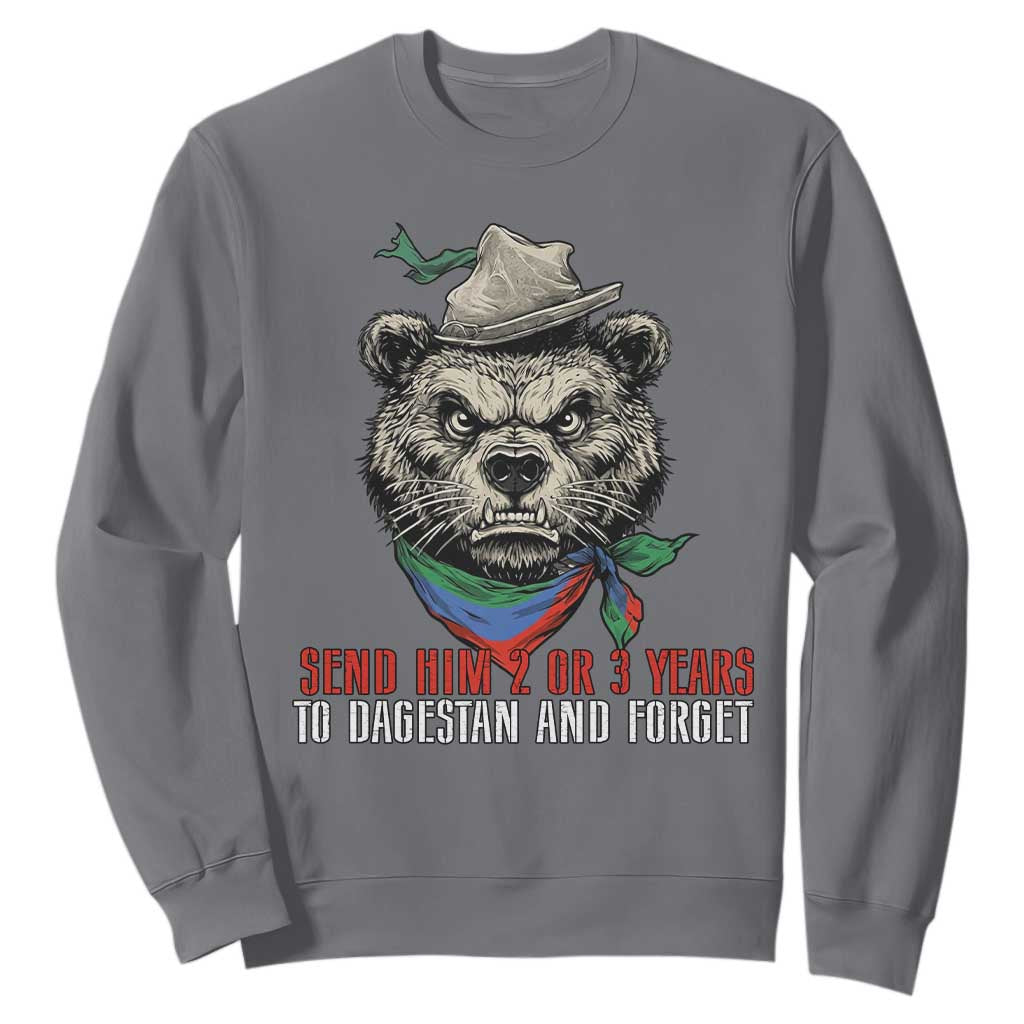 Dagestan Bear MMA Fighter Discipline Sweatshirt Send Him 2 3 Years and Forget TS02 Charcoal Print Your Wear