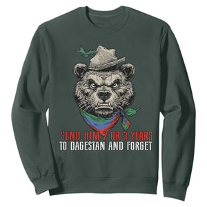 Dagestan Bear MMA Fighter Discipline Sweatshirt Send Him 2 3 Years and Forget TS02 Dark Forest Green Print Your Wear