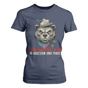 Dagestan Bear MMA Fighter Discipline T Shirt For Women Send Him 2 3 Years and Forget TS02 Navy Print Your Wear