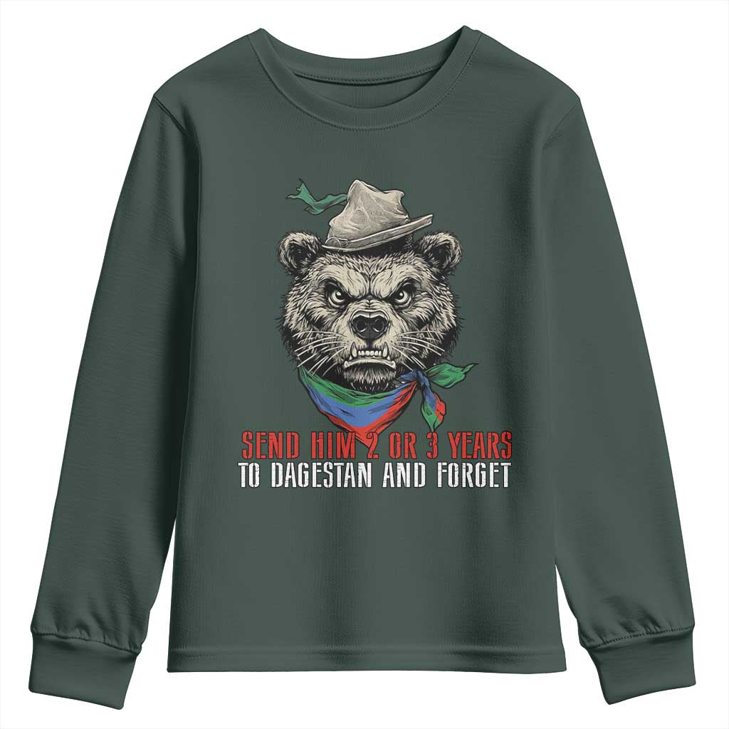Dagestan Bear MMA Fighter Discipline Youth Sweatshirt Send Him 2 3 Years and Forget TS02 Dark Forest Green Print Your Wear