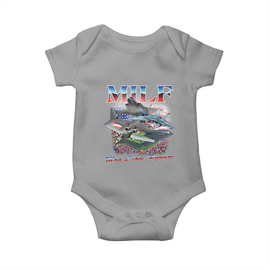 MILF Man I Love Flyovers Meme Baby Onesie for Aviation Buffs Patriotic Meme Lords TS02 Sport Gray Print Your Wear