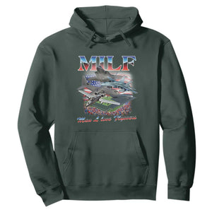 MILF Man I Love Flyovers Meme Hoodie for Aviation Buffs Patriotic Meme Lords TS02 Dark Forest Green Print Your Wear