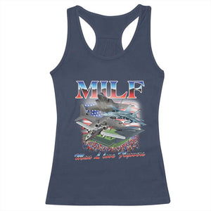 MILF Man I Love Flyovers Meme Racerback Tank Top for Aviation Buffs Patriotic Meme Lords TS02 Navy Print Your Wear