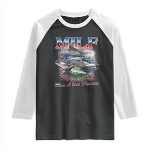 MILF Man I Love Flyovers Meme Raglan Shirt for Aviation Buffs Patriotic Meme Lords TS02 Black White Print Your Wear
