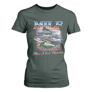 MILF Man I Love Flyovers Meme T Shirt For Women for Aviation Buffs Patriotic Meme Lords TS02 Dark Forest Green Print Your Wear