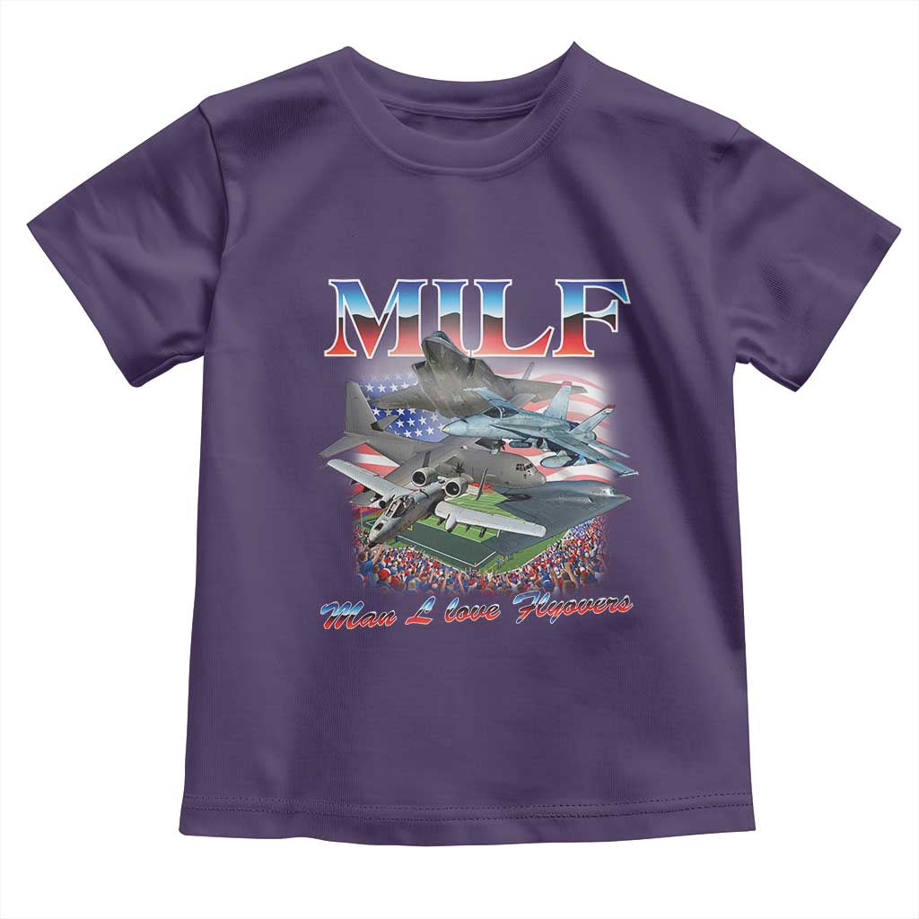 MILF Man I Love Flyovers Meme Toddler T Shirt for Aviation Buffs Patriotic Meme Lords TS02 Purple Print Your Wear