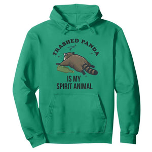Trashed Panda Is My Spirit Animal Hoodie Funny Drunk Raccoon Meme for Party People Hot Mess Energy TS02 Irish Green Print Your Wear