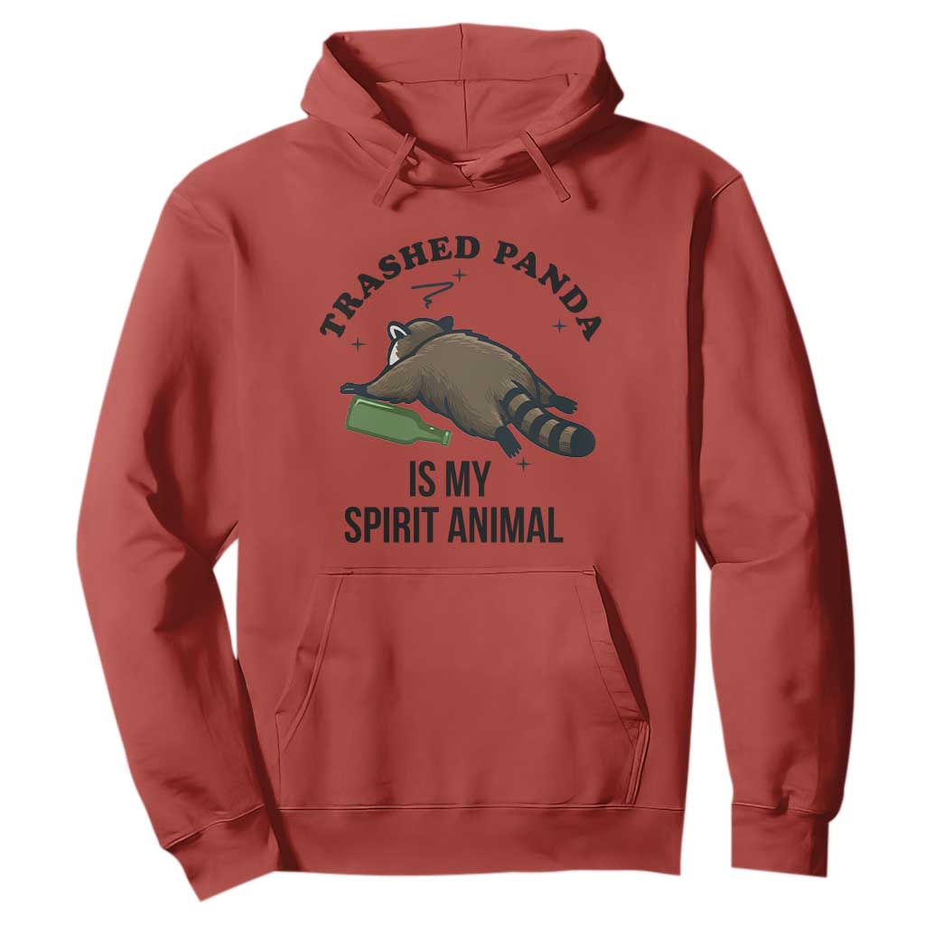 Trashed Panda Is My Spirit Animal Hoodie Funny Drunk Raccoon Meme for Party People Hot Mess Energy TS02 Red Print Your Wear