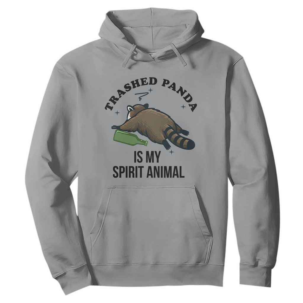 Trashed Panda Is My Spirit Animal Hoodie Funny Drunk Raccoon Meme for Party People Hot Mess Energy TS02 Sport Gray Print Your Wear