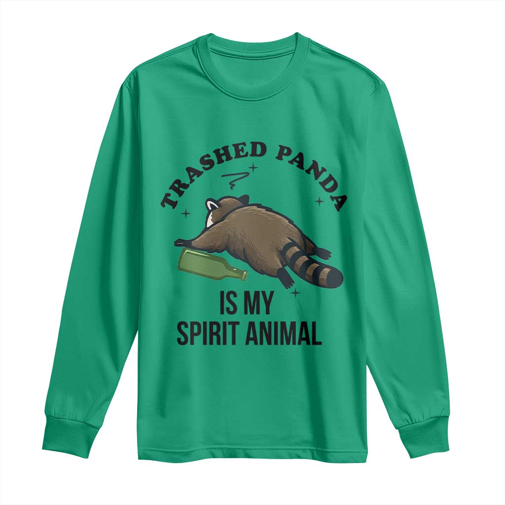 Trashed Panda Is My Spirit Animal Long Sleeve Shirt Funny Drunk Raccoon Meme for Party People Hot Mess Energy TS02 Irish Green Print Your Wear