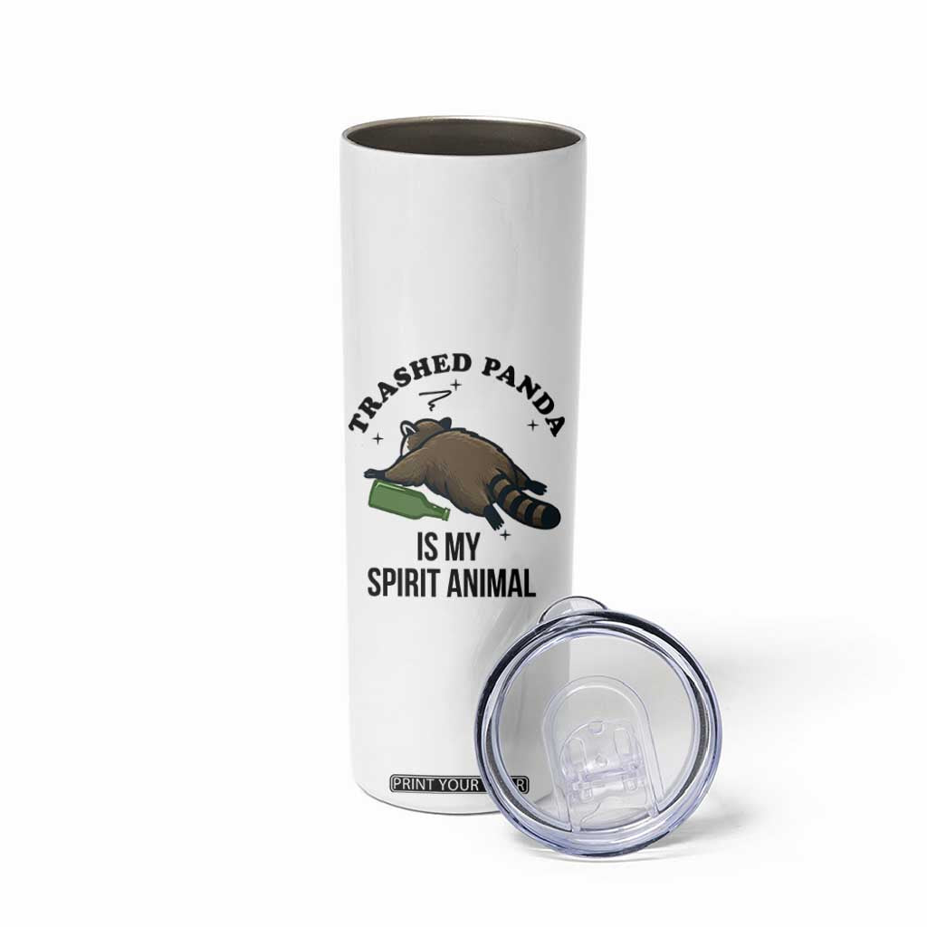Trashed Panda Is My Spirit Animal Skinny Tumbler Funny Drunk Raccoon Meme for Party People Hot Mess Energy TS02 Print Your Wear