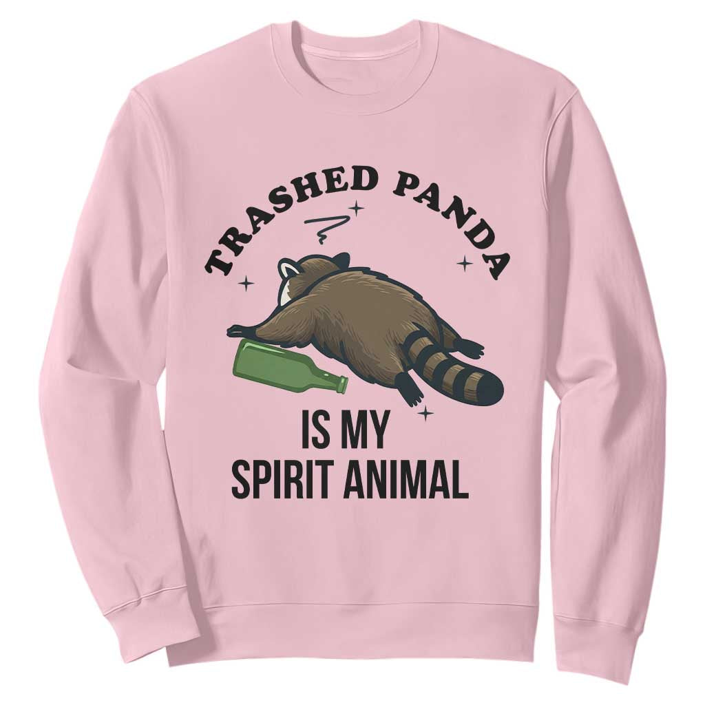 Trashed Panda Is My Spirit Animal Sweatshirt Funny Drunk Raccoon Meme for Party People Hot Mess Energy TS02 Light Pink Print Your Wear
