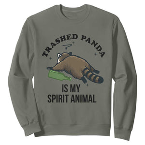 Trashed Panda Is My Spirit Animal Sweatshirt Funny Drunk Raccoon Meme for Party People Hot Mess Energy TS02 Military Green Print Your Wear