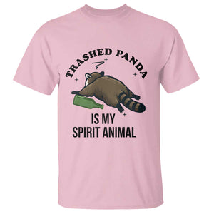Trashed Panda Is My Spirit Animal T Shirt Funny Drunk Raccoon Meme for Party People Hot Mess Energy TS02 Light Pink Print Your Wear