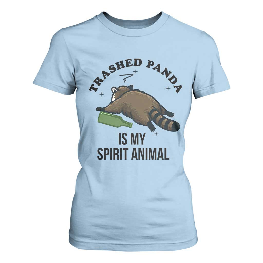 Trashed Panda Is My Spirit Animal T Shirt For Women Funny Drunk Raccoon Meme for Party People Hot Mess Energy TS02 Light Blue Print Your Wear