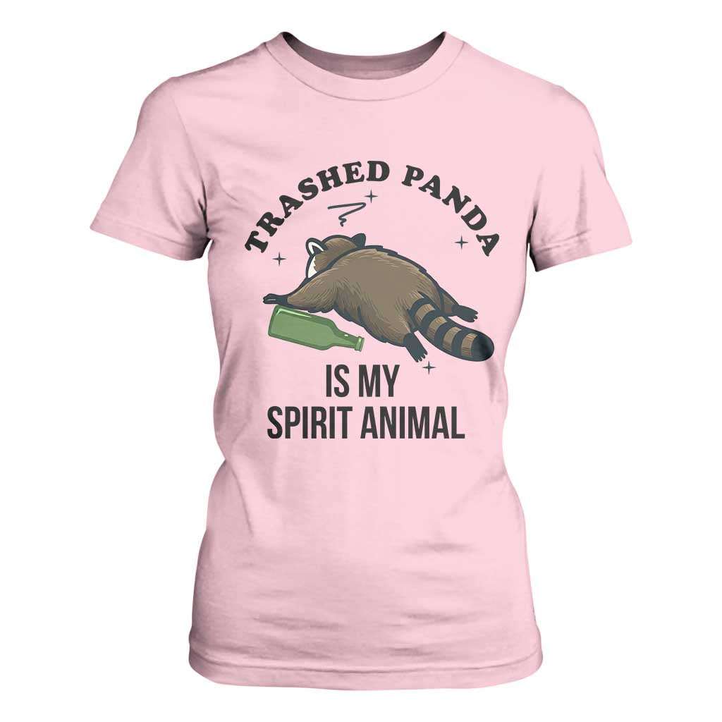 Trashed Panda Is My Spirit Animal T Shirt For Women Funny Drunk Raccoon Meme for Party People Hot Mess Energy TS02 Light Pink Print Your Wear