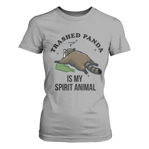 Trashed Panda Is My Spirit Animal T Shirt For Women Funny Drunk Raccoon Meme for Party People Hot Mess Energy TS02 Sport Gray Print Your Wear
