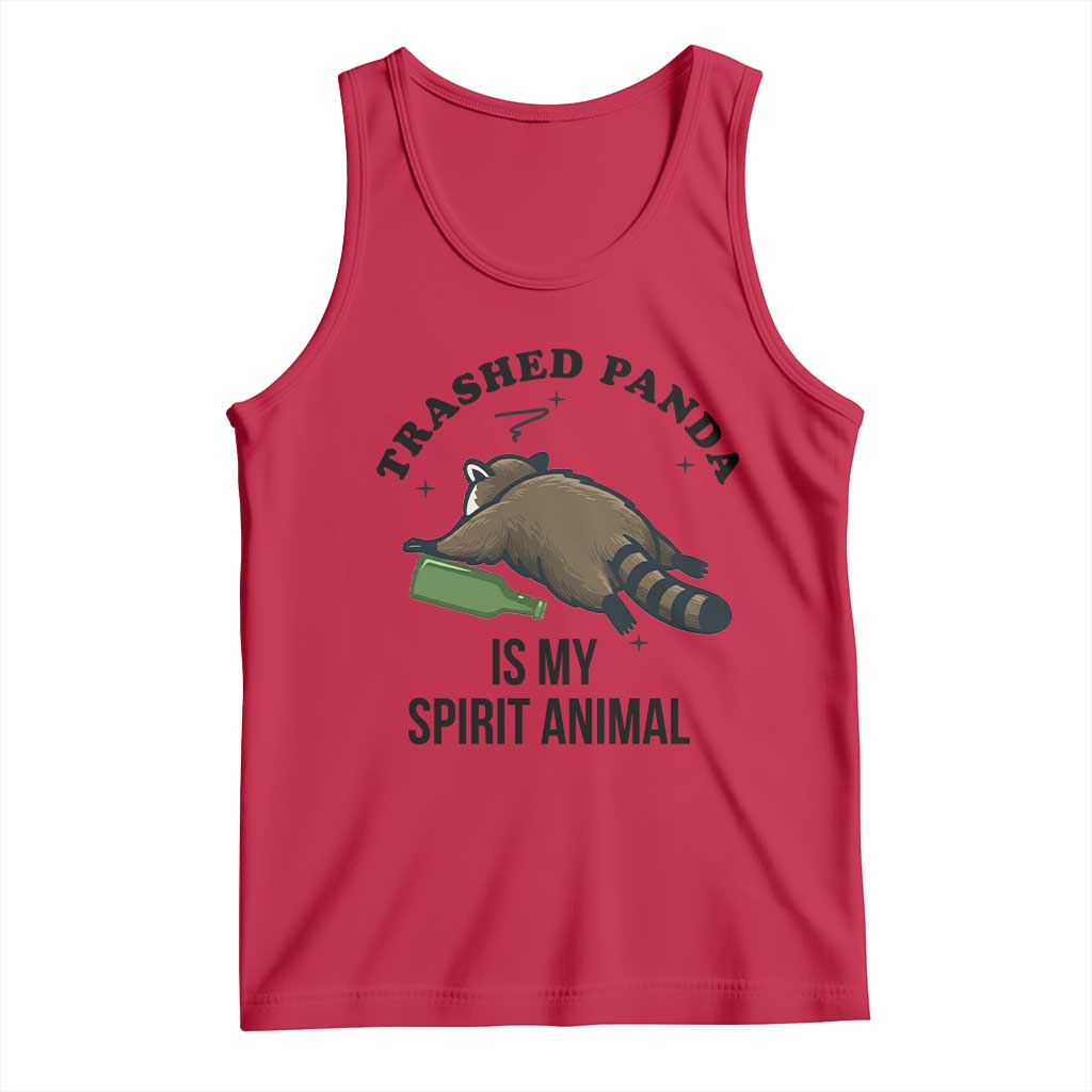 Trashed Panda Is My Spirit Animal Tank Top Funny Drunk Raccoon Meme for Party People Hot Mess Energy TS02 Red Print Your Wear