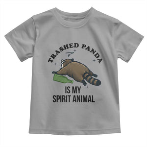 Trashed Panda Is My Spirit Animal Toddler T Shirt Funny Drunk Raccoon Meme for Party People Hot Mess Energy TS02 Sport Gray Print Your Wear