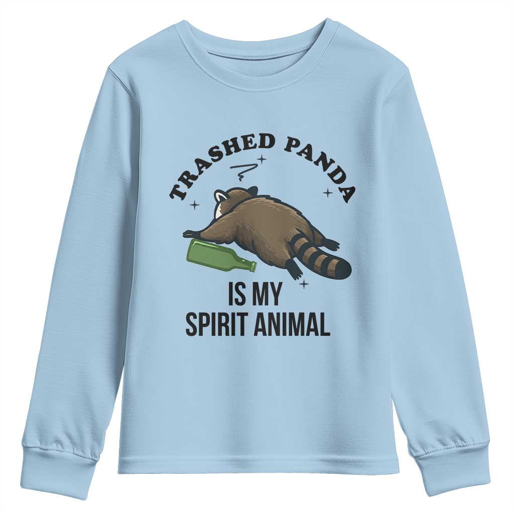 Trashed Panda Is My Spirit Animal Youth Sweatshirt Funny Drunk Raccoon Meme for Party People Hot Mess Energy TS02 Light Blue Print Your Wear