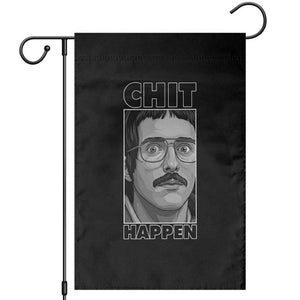 Chit Happens Meme Garden Flag Funny Weird Guy Meme Unhinged Humor Energy TS02 Black Print Your Wear