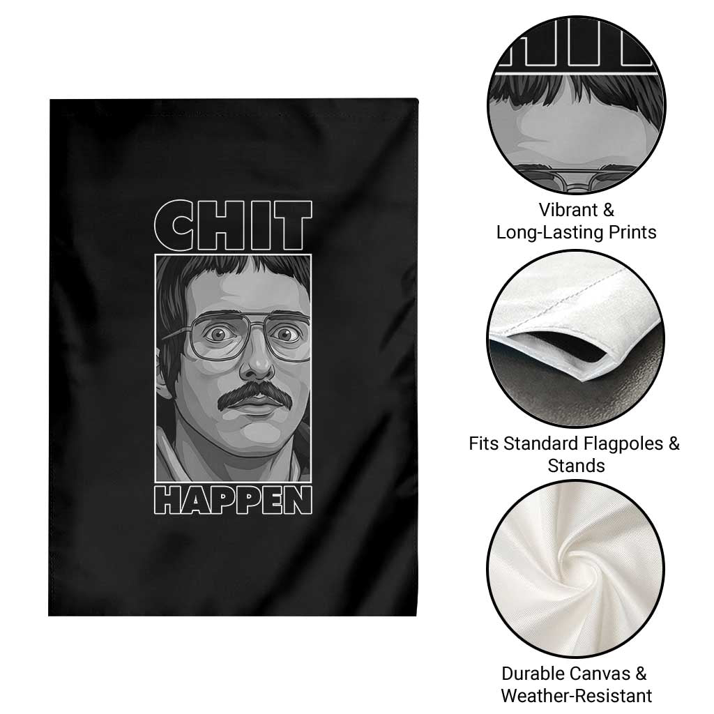 Chit Happens Meme Garden Flag Funny Weird Guy Meme Unhinged Humor Energy TS02 Print Your Wear