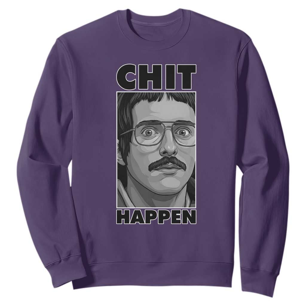 Chit Happens Meme Sweatshirt Funny Weird Guy Meme Unhinged Humor Energy TS02 Purple Print Your Wear