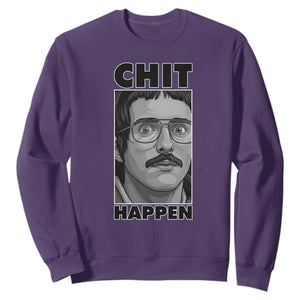 Chit Happens Meme Sweatshirt Funny Weird Guy Meme Unhinged Humor Energy TS02 Purple Print Your Wear