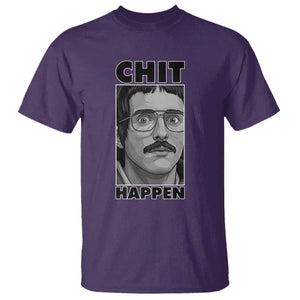 Chit Happens Meme T Shirt Funny Weird Guy Meme Unhinged Humor Energy TS02 Purple Print Your Wear