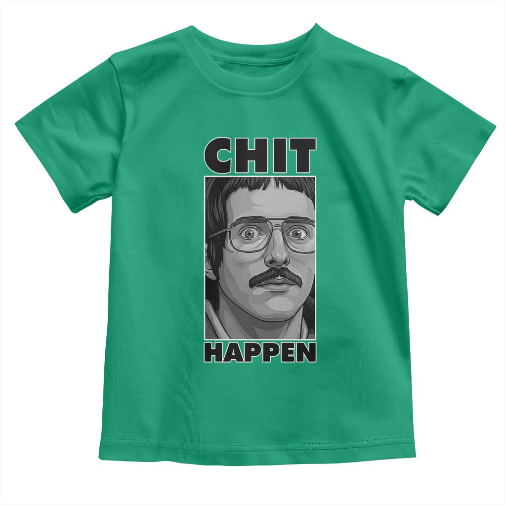 Chit Happens Meme Toddler T Shirt Funny Weird Guy Meme Unhinged Humor Energy TS02 Irish Green Print Your Wear