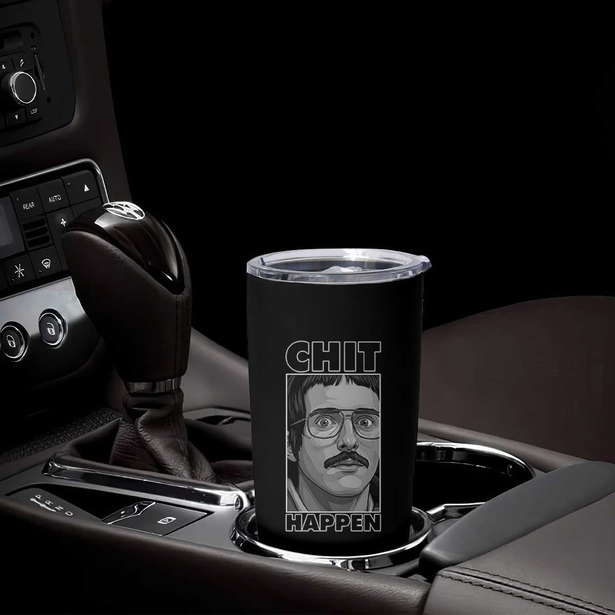 Chit Happens Meme Tumbler Cup Funny Weird Guy Meme Unhinged Humor Energy TS02 Print Your Wear