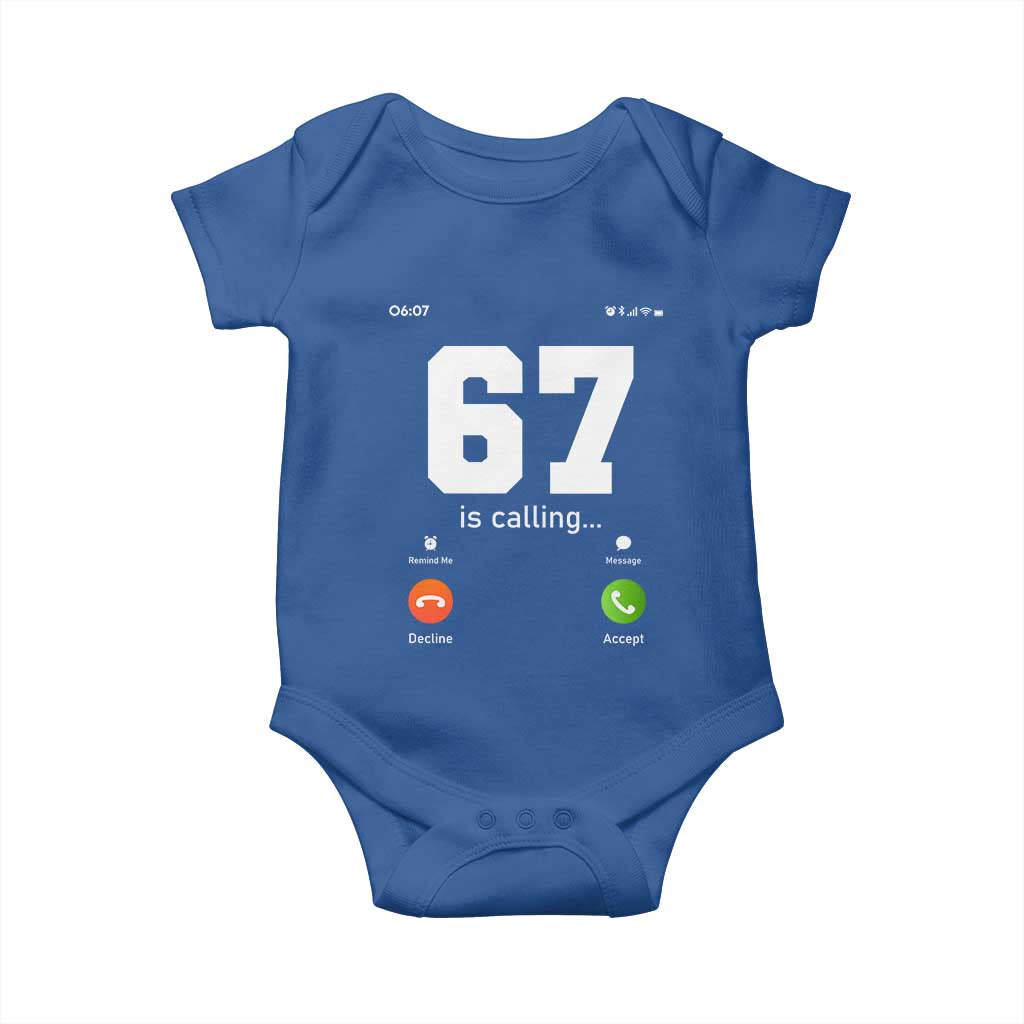 67 Is Calling Meme Baby Onesie Funny Six Seven Phone Call Screen TS02 Royal Blue Print Your Wear