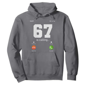 67 Is Calling Meme Hoodie Funny Six Seven Phone Call Screen TS02 Charcoal Print Your Wear