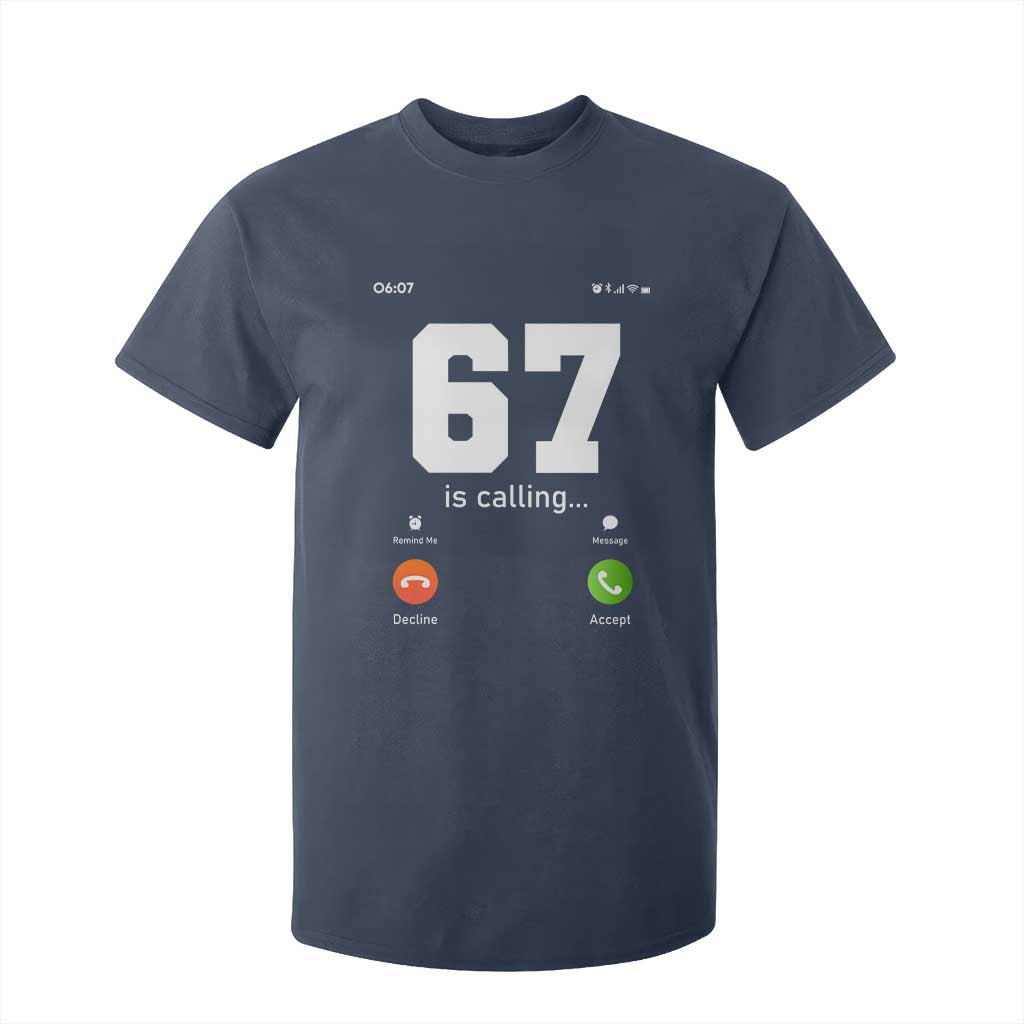 67 Is Calling Meme T Shirt For Kid Funny Six Seven Phone Call Screen TS02 Navy Print Your Wear